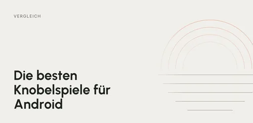 Titelgrafik: Vergleich – Die besten Knobelspiele für Android