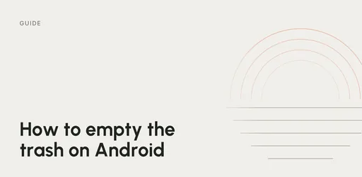 Title graphic: Guide – How to empty the trash on Android