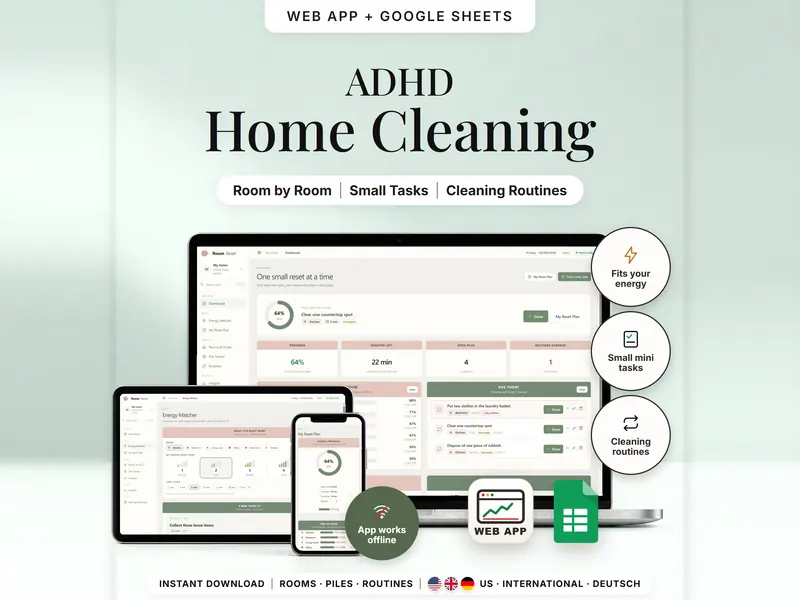 ADHD Home Cleaning: dashboard at 64% with 22 min left, energy matcher on a tablet and the reset plan on a phone