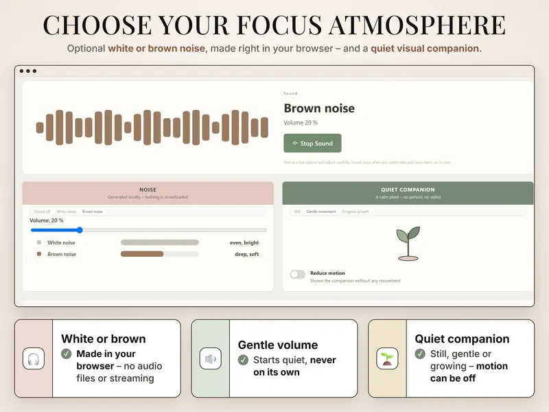 Focus atmosphere: brown noise at 20% volume with Stop Sound, the noise options and a quiet plant companion with Reduce motion